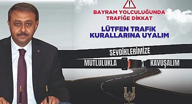 Şıldak'tan sürücülere bayram uyarısı