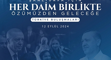 AK Parti'nin ilk durağı Urfa olacak!