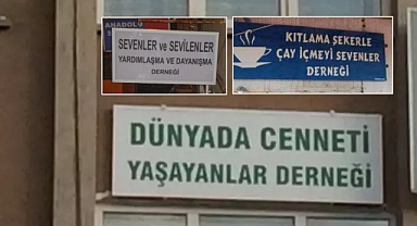 Aklına esen dernek açmış! Dernek sayısı 100 bini aştı... İsimleri de birbirinden ilginç