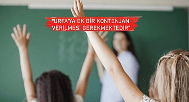Urfa’nın öğretmen açığı yine kapanmayacak!