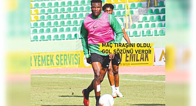 Ogundu'dan gol sözü!
