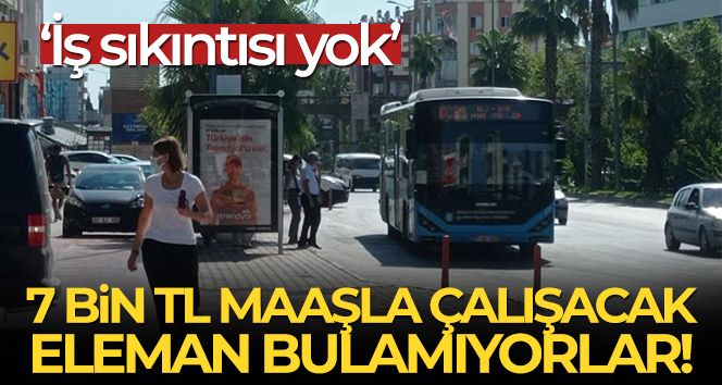 7 bin TL maaşla şoför aranıyor