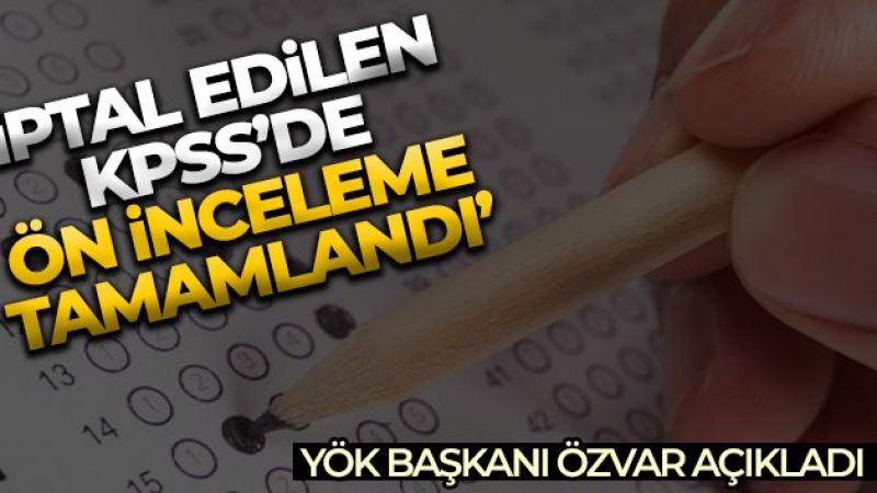 YÖK Başkanı Özvar açıkladı