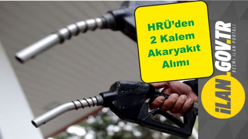 HRÜ, Akaryakıt satın alacak