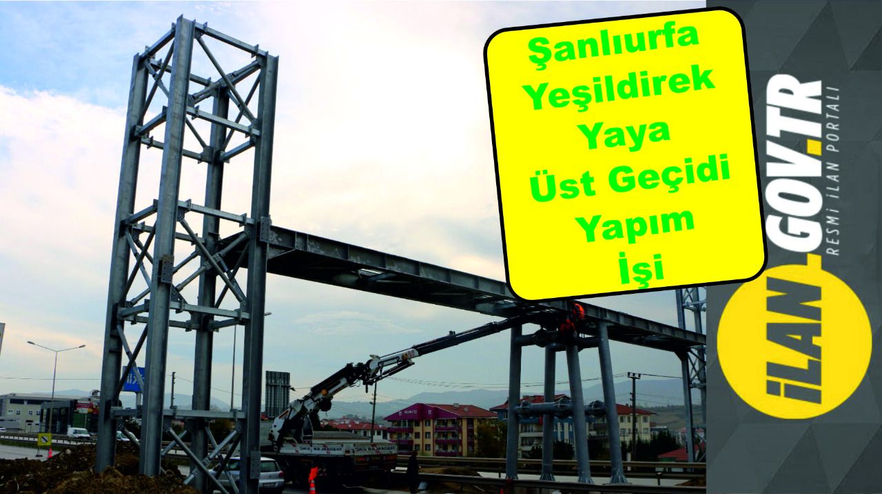 Urfa'da üst geçit yapım ihalesi