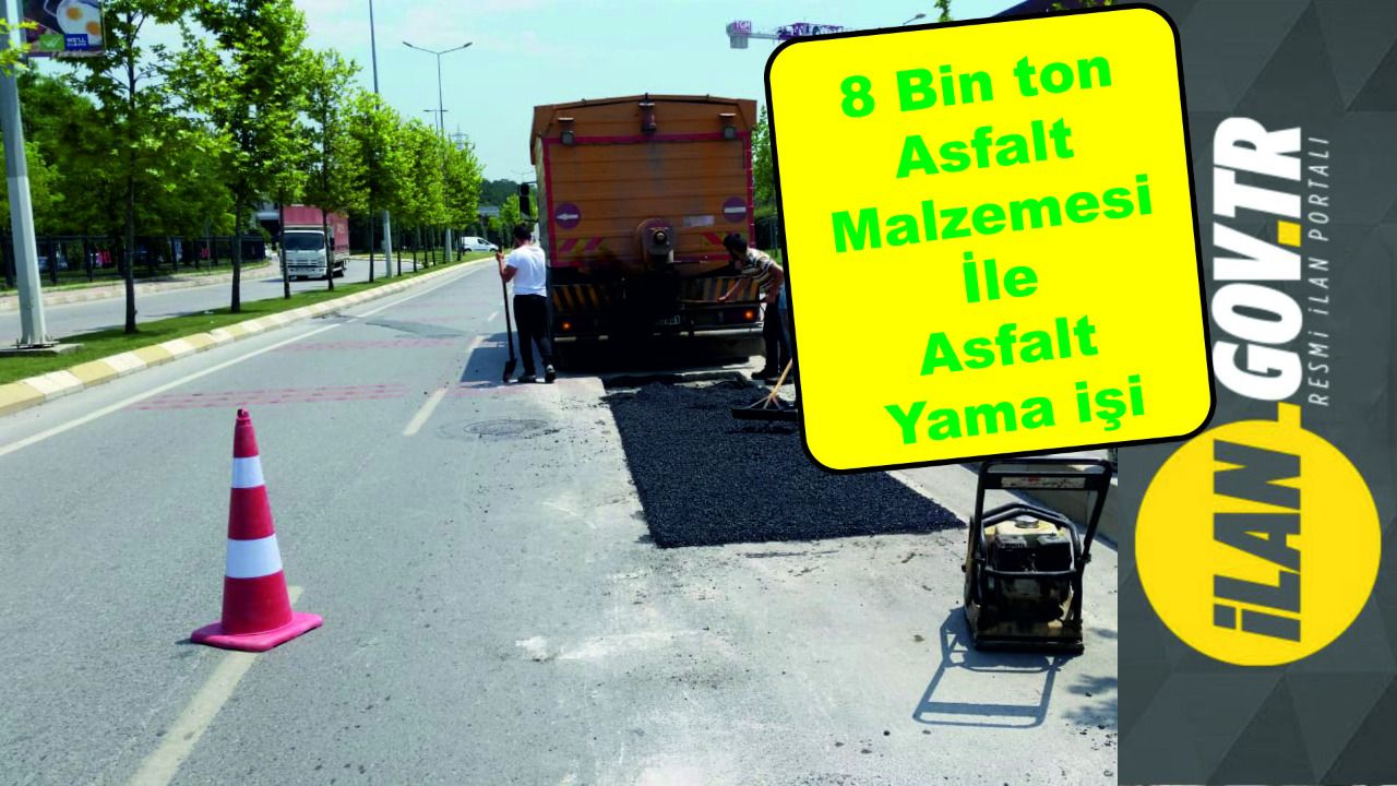 Asfalt yama işi yaptırılacak