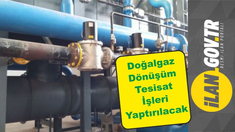 Tesisat işleri yaptırılacak
