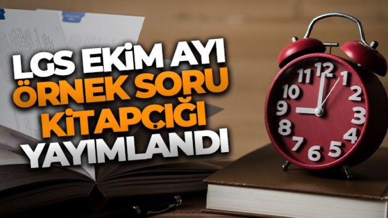 LGS örnek soru kitapçığı yayımlandı