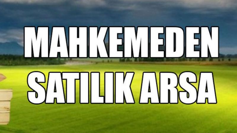 Mahkemeden satılık 4.362 m2 arsa