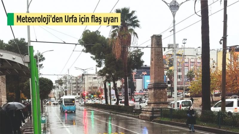 Urfalılara uyarı! Sağanak yağışı geliyor